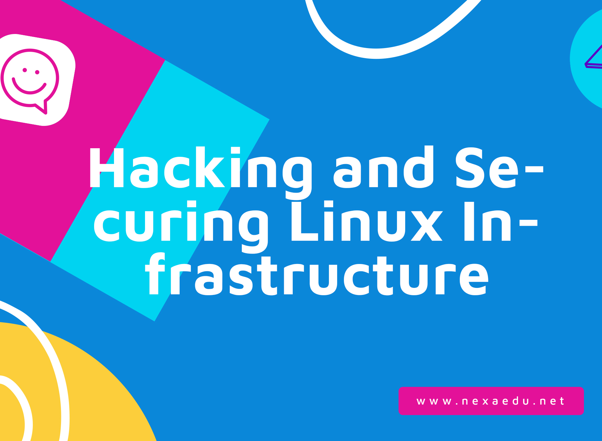 Hacking and Securing Linux Infrastructure